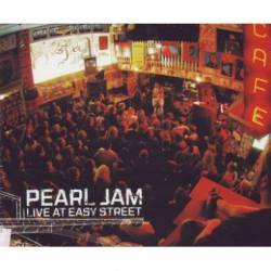 Pearl Jam : Live at Easy Street